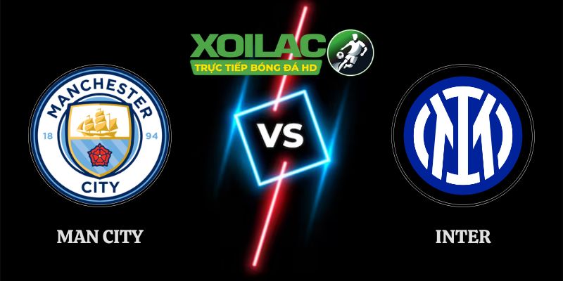 Nhận Định Man City vs Inter Lúc 18h30 01/08 Giao Hữu